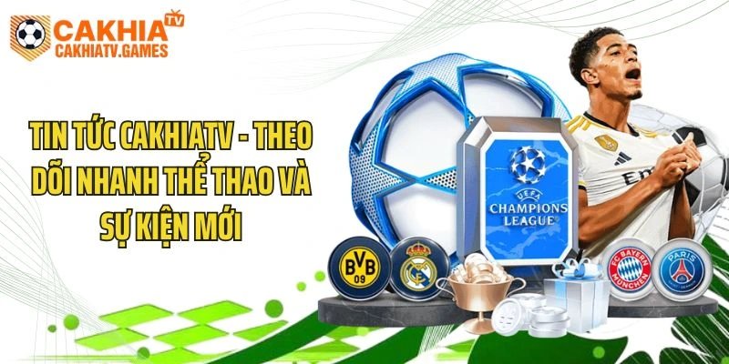 Tin Tức Bóng Đá – Cập Nhật Nhanh Hàng Loạt Sự Kiện Mới